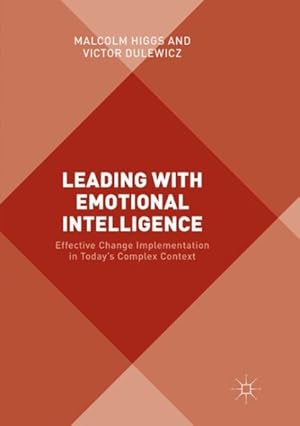 Seller image for Leading With Emotional Intelligence : Effective Change Implementation in Today?s Complex Context for sale by GreatBookPrices