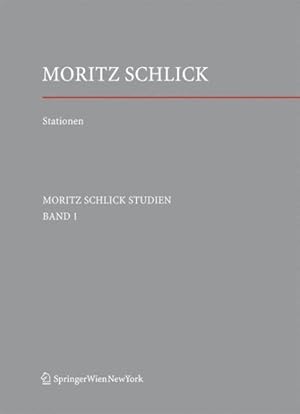 Seller image for Stationen. Dem Philosophen Und Physiker Moritz Schlick Zum 125. Geburtstag -Language: german for sale by GreatBookPrices