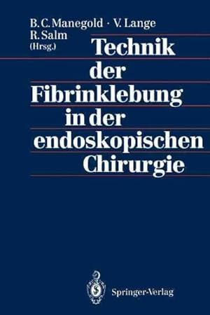 Immagine del venditore per Technik Der Fibrinklebung in Der Endoskopischen Chirurgie -Language: German venduto da GreatBookPrices