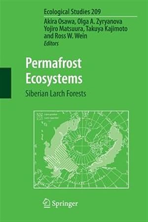Bild des Verkufers fr Permafrost Ecosystems : Siberian Larch Forests zum Verkauf von GreatBookPrices
