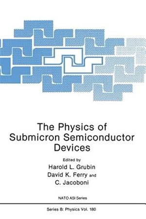 Bild des Verkufers fr Physics of Submicron Semiconductor Devices zum Verkauf von GreatBookPrices