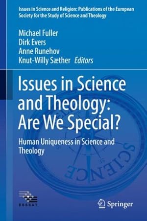 Bild des Verkufers fr Issues in Science and Theology : Are We Special? Human Uniqueness in Science and Theology zum Verkauf von GreatBookPrices