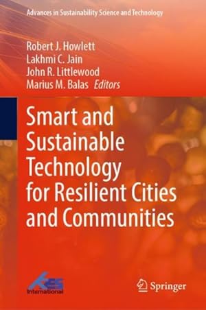 Image du vendeur pour Smart and Sustainable Technology for Resilient Cities and Communities mis en vente par GreatBookPrices