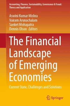 Bild des Verkufers fr Financial Landscape of Emerging Economies : Current State, Challenges and Solutions zum Verkauf von GreatBookPrices