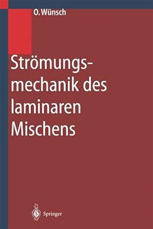 Seller image for Stromungsmechanik Des Laminaren Mischens -Language: german for sale by GreatBookPrices