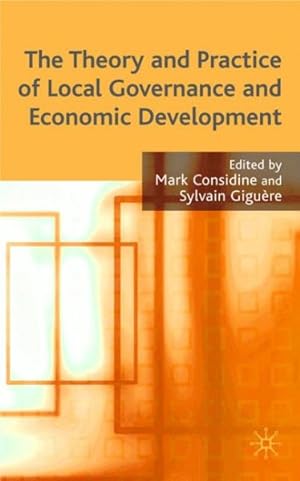 Seller image for Theory and Practice of Local Governance and Economic Development for sale by GreatBookPrices