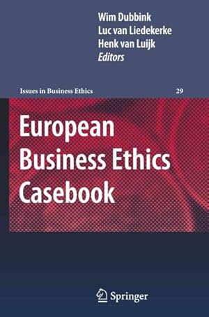 Seller image for European Business Ethics Casebook : The Morality of Corporate Decision Making for sale by GreatBookPrices