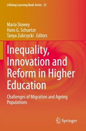 Seller image for Inequality, Innovation and Reform in Higher Education : Challenges of Migration and Ageing Populations for sale by GreatBookPrices