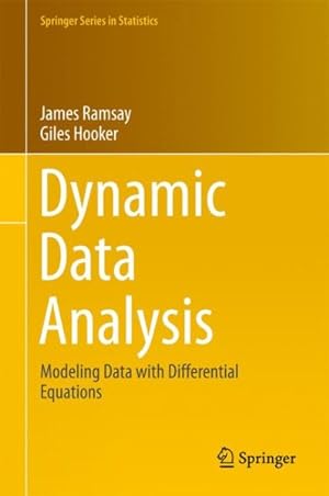 Seller image for Dynamic Data Analysis : Modeling Data With Differential Equations for sale by GreatBookPrices