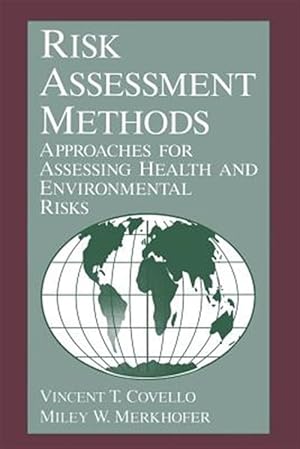 Seller image for Risk Assessment Methods : Approaches for Assessing Health and Environmental Risks for sale by GreatBookPrices