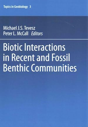 Immagine del venditore per Biotic Interactions in Recent and Fossil Benthic Communities venduto da GreatBookPrices