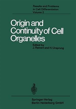 Image du vendeur pour Origin and Continuity of Cell Organelles mis en vente par GreatBookPrices