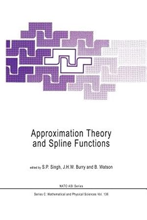 Imagen del vendedor de Approximation Theory and Spline Functions a la venta por GreatBookPrices