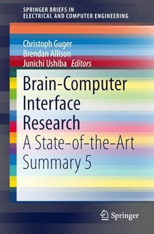 Seller image for Brain-computer Interface Research : A State-of-the-art Summary for sale by GreatBookPrices