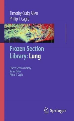 Bild des Verkufers fr Frozen Section Library: Lung zum Verkauf von GreatBookPrices