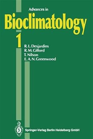 Imagen del vendedor de Advances in Bioclimatology a la venta por GreatBookPrices