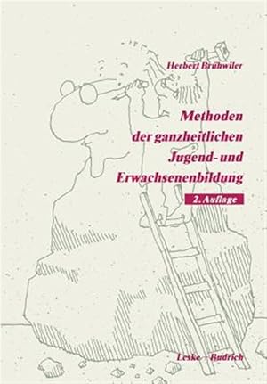 Seller image for Methoden der Ganzheitlichen Jugend- und Erwachsenenbildung -Language: german for sale by GreatBookPrices