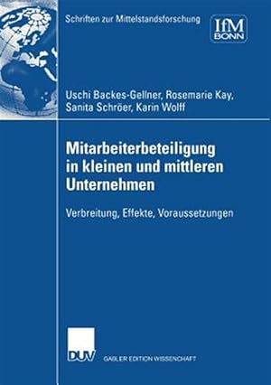 Seller image for Mitarbeiterbeteiligung in Kleinen Und Mittleren Unternehmen : Verbreitung, Effekte, Voraussetzungen -Language: german for sale by GreatBookPrices