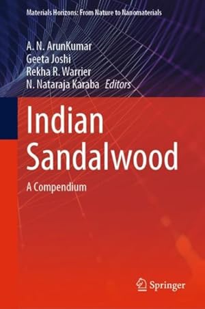 Image du vendeur pour Indian Sandalwood : A Compendium mis en vente par GreatBookPrices