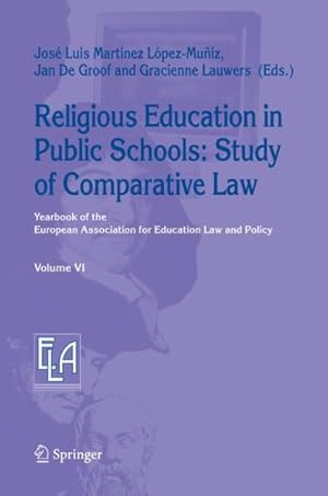 Bild des Verkufers fr Religious Education in Public Schools: Study of Comparative Law : Yearbook of the European Association for Education Law And Policy zum Verkauf von GreatBookPrices
