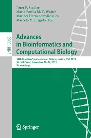 Seller image for Advances in Bioinformatics and Computational Biology : 14th Brazilian Symposium on Bioinformatics, Bsb 2021, Virtual Event, November 22?26, 2021, Proceedings for sale by GreatBookPrices