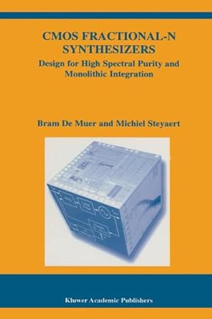 Seller image for Cmos Fractional-N Synthesizers : Design for High Spectral Purity and Monolithic Integration for sale by GreatBookPrices