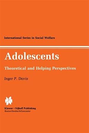 Seller image for Adolescents : Theoretical and Helping Perspectives for sale by GreatBookPrices