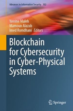Seller image for Blockchain for Cybersecurity in Cyber-physical Systems for sale by GreatBookPrices
