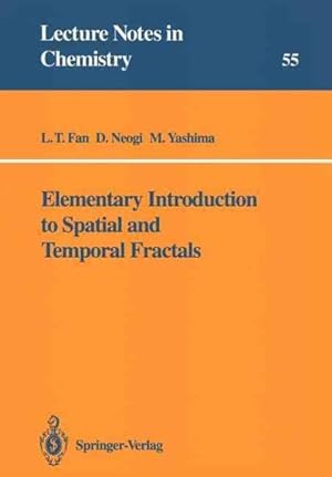 Bild des Verkufers fr Elementary Introduction to Spatial and Temporal Fractals zum Verkauf von GreatBookPrices
