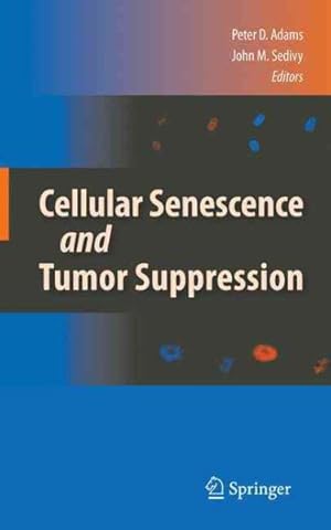 Seller image for Cellular Senescence and Tumor Suppression for sale by GreatBookPrices