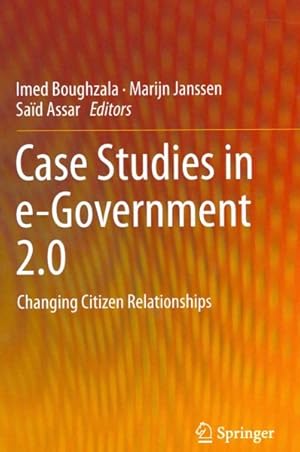 Image du vendeur pour Case Studies in e-Government 2.0 : Changing Citizen Relationships mis en vente par GreatBookPrices