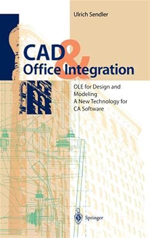 Seller image for CAD & Office Integration : Ole for Design and Modeling : A New Technology for Ca Software for sale by GreatBookPrices