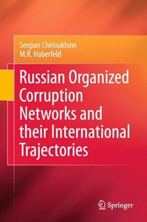 Seller image for Russian Organized Corruption Networks and Their International Trajectories for sale by GreatBookPrices