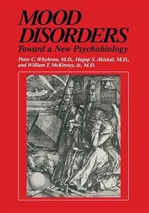 Seller image for Mood Disorders : Toward a New Psychobiology for sale by GreatBookPrices