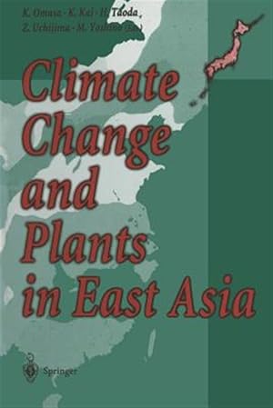 Seller image for Climate Change and Plants in East Asia for sale by GreatBookPrices