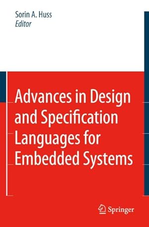 Immagine del venditore per Advances in Design and Specification Languages for Embedded Systems : Selected Contributions from Fdl 06 venduto da GreatBookPrices