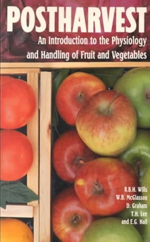 Seller image for Postharvest : An Introduction to the Physiology and Handling of Fruit and Vegetables for sale by GreatBookPrices