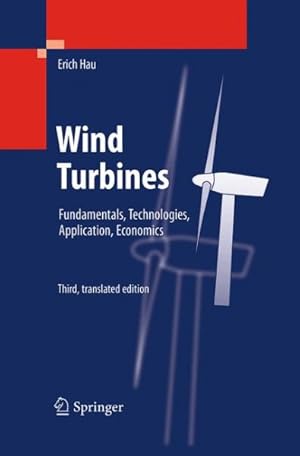 Image du vendeur pour Wind Turbines : Fundamentals, Technologies, Application, Economics mis en vente par GreatBookPrices