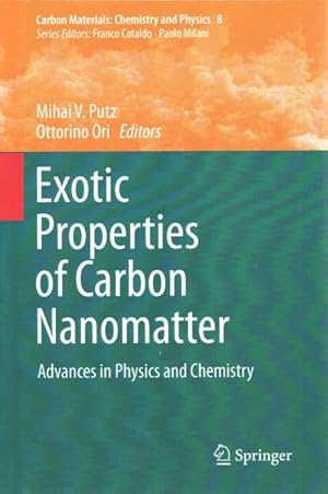 Seller image for Exotic Properties of Carbon Nanomatter : Advances in Physics and Chemistry for sale by GreatBookPrices