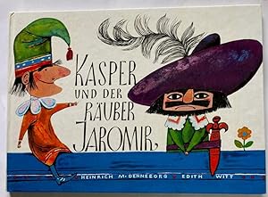 Bild des Verkufers fr Kasper und der Ruber Jaromir - e. lustiges Kasperle-Bilderbuch zum Verkauf von Antiquariat UPP