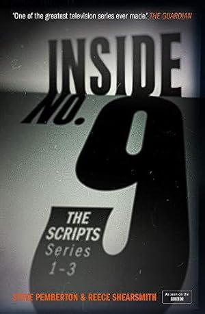 Bild des Verkufers fr Inside No. 9: The Scripts Series 1-3 zum Verkauf von WeBuyBooks