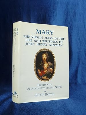Seller image for MARY. THE VIRGIN MARY IN THE LIFE AND WRITINGS OF JOHN HENRY NEWMAN. for sale by Gage Postal Books