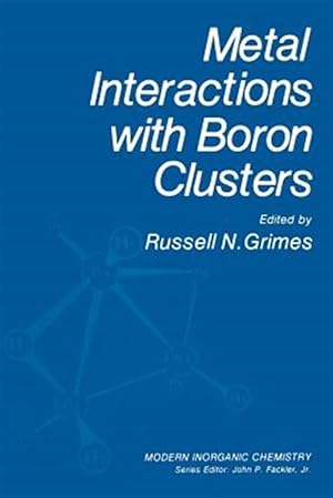 Bild des Verkufers fr Metal Interactions With Boron Clusters zum Verkauf von GreatBookPrices