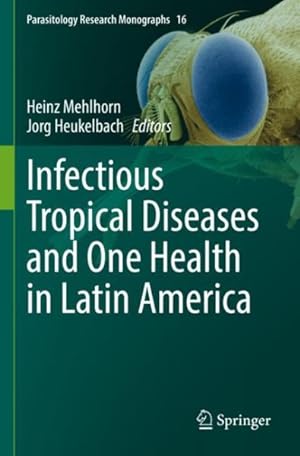 Bild des Verkufers fr Infectious Tropical Diseases and One Health in Latin America zum Verkauf von GreatBookPrices
