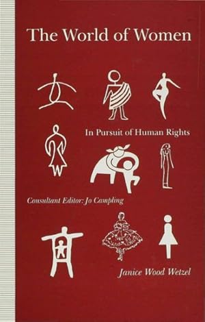 Seller image for World of Women : In Pursuit of Human Rights for sale by GreatBookPrices
