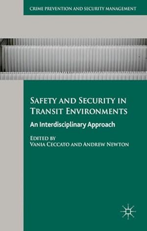 Seller image for Safety and Security in Transit Environments : An Interdisciplinary Approach for sale by GreatBookPrices
