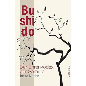 Bild des Verkufers fr Bushido - Der Ehrenkodex der Samurai zum Verkauf von artbook-service