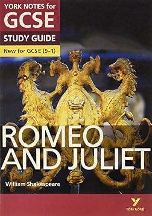 Bild des Verkufers fr Romeo and Juliet: York Notes for GCSE everything you need to catch up, study and prepare for and 2023 and 2024 exams and assessments: - everything you . for 2022 and 2023 assessments and exams zum Verkauf von WeBuyBooks