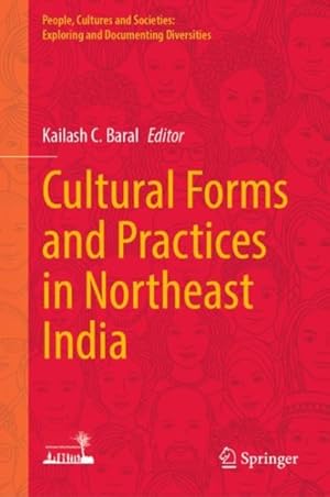 Seller image for Cultural Forms and Practices in Northeast India for sale by GreatBookPrices