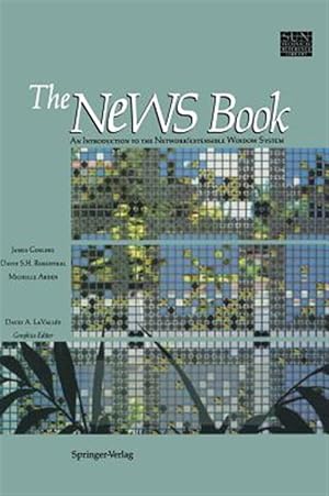 Imagen del vendedor de News Book : An Introduction to the Network/Extensible Window System a la venta por GreatBookPrices